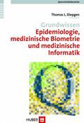 Diepgen / Brähler / Elsner |  Grundwissen Epidemiologie, medizinische Biometrie und medizinische Informatik | eBook | Sack Fachmedien