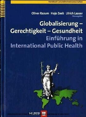 Razum / Zeeb / Laaser |  Globalisierung - Gerechtigkeit - Gesundheit | eBook | Sack Fachmedien