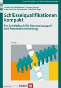 Eilles-Matthiessen / Janssen / Osterholz-Sauerlaender |  Schlüsselqualifikationen kompakt | eBook | Sack Fachmedien