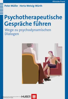 Müller / Wetzig-Würth |  Psychotherapeutische Gespräche führen | eBook | Sack Fachmedien