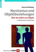 Battegay |  Narzissmus und Objektbeziehungen | eBook | Sack Fachmedien