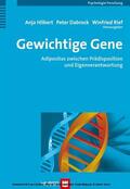 Hilbert / Dabrock / Rief |  Gewichtige Gene | eBook | Sack Fachmedien