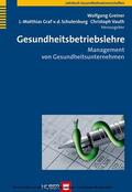 Greiner / Schulenburg / Vauth |  Gesundheitsbetriebslehre | eBook | Sack Fachmedien