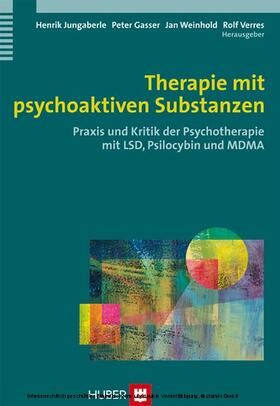 Jungaberle / Gasser / Weinhold | Therapie mit psychoaktiven Substanzen | E-Book | sack.de