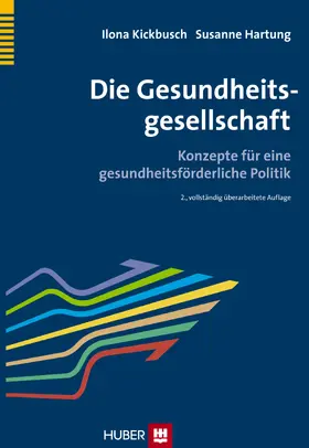 Kickbusch |  Die Gesundheitsgesellschaft | eBook | Sack Fachmedien