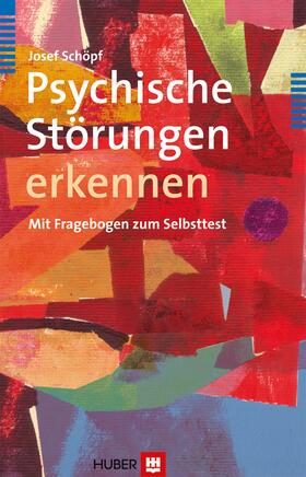 Schöpf | Psychische Störungen erkennen | E-Book | sack.de