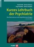 Hell / Endrass / Vontobel |  Kurzes Lehrbuch der Psychiatrie | eBook | Sack Fachmedien