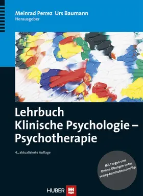 Perrez / Baumann |  Lehrbuch Klinische Psychologie – Psychotherapie | eBook | Sack Fachmedien