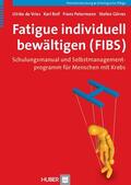 Vries / Reif / Petermann |  Fatigue individuell bewältigen (FIBS) | eBook | Sack Fachmedien