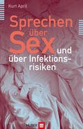 April |  Sprechen über Sex – und über Infektionsrisiken | eBook | Sack Fachmedien