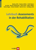 Wirz / Köhler / Marks |  Lehrbuch Assessments in der Rehabilitation | eBook | Sack Fachmedien