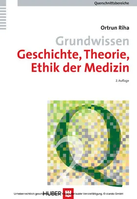 Riha |  Grundwissen Geschichte, Theorie, Ethik der Medizin | eBook | Sack Fachmedien