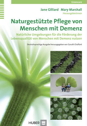 Gilliard / Marshall | Naturgestützte Pflege von Menschen mit Demenz | E-Book | sack.de