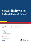Oggier |  Gesundheitswesen Schweiz 2015-2017 | eBook | Sack Fachmedien