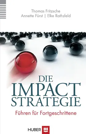 Fritzsche / Fürst / Rathsfeld | Die Impact-Strategie | E-Book | www.sack.de