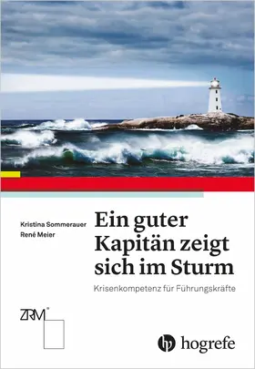 Sommerauer / Meier | Ein guter Kapitän zeigt sich im Sturm | E-Book | sack.de