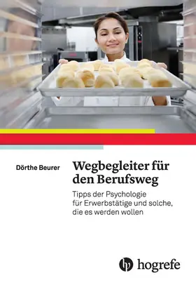 Beurer |  Wegbegleiter für den Berufsweg | eBook | Sack Fachmedien