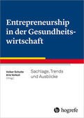 Schulte / Verkuil |  Entrepreneurship in der Gesundheitswirtschaft | eBook | Sack Fachmedien