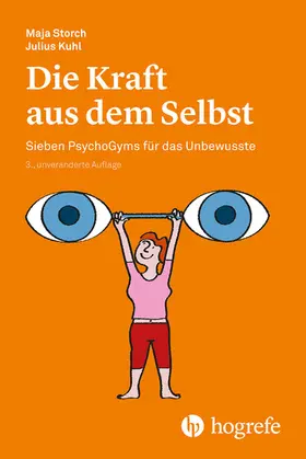 Storch |  Die Kraft aus dem Selbst | eBook | Sack Fachmedien