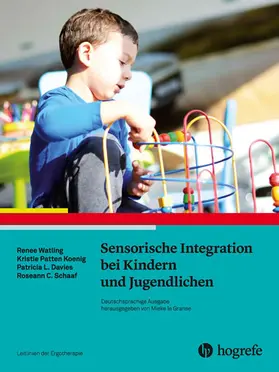 Watling / Koenig / Davies |  Sensorische Integration bei Kindern und Jugendlichen | eBook | Sack Fachmedien