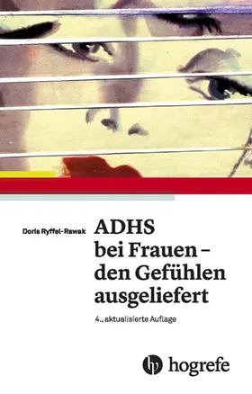 Rawak |  ADHS bei Frauen – den Gefühlen ausgeliefert | eBook | Sack Fachmedien