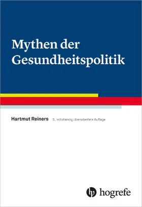 Reiners |  Mythen der Gesundheitspolitik | eBook | Sack Fachmedien