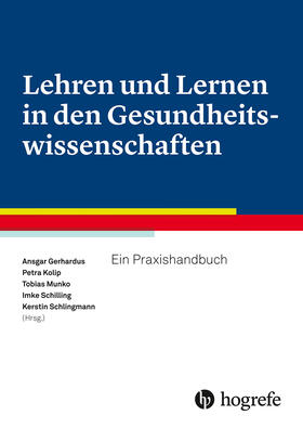 Gerhardus / Munko / Kolip |  Lehren und Lernen in den Gesundheitswissenschaften | eBook | Sack Fachmedien