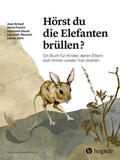 Schaaf / Frerich / Hauck |  Hörst du die Elefanten brüllen? | eBook | Sack Fachmedien