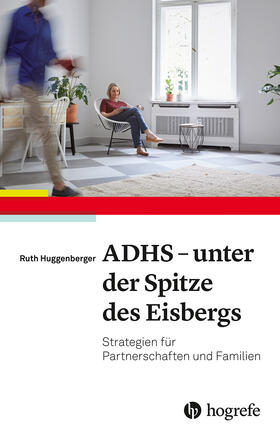 Huggenberger | ADHS - unter der Spitze des Eisbergs | E-Book | sack.de
