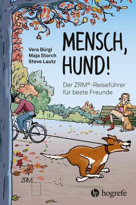Storch / Bürgi / Lautz | Mensch Hund! | E-Book | sack.de