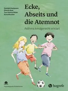 Keshavarz / Ayaz / Röder |  Ecke, Abseits und die Atemnot | Buch |  Sack Fachmedien