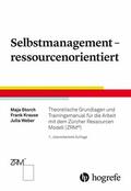 Storch / Krause / Weber |  Selbstmanagement – ressourcenorientiert | eBook | Sack Fachmedien