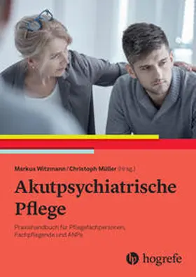 Witzmann / Müller |  Akutpsychiatrische Pflege | eBook | Sack Fachmedien