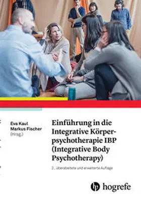 Kaul / Fischer | Einführung in die Integrative Körperpsychotherapie IBP (Integrative Body Psychotherapy) | E-Book | sack.de