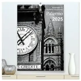 CALVENDO / Silberstein |  Silberstein in Siziliens Hauptstadt Palermo (hochwertiger Premium Wandkalender 2025 DIN A2 hoch), Kunstdruck in Hochglanz | Sonstiges |  Sack Fachmedien