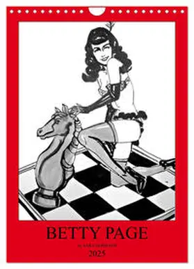 CALVENDO / Horwath Burlesque up your wall |  Betty Page - Quickies by SARA HORWATH (Wandkalender 2025 DIN A4 hoch), CALVENDO Monatskalender | Sonstiges |  Sack Fachmedien