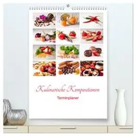 CALVENDO / Hasche |  Kulinarische Kompositionen - Terminplaner (hochwertiger Premium Wandkalender 2025 DIN A2 hoch), Kunstdruck in Hochglanz | Sonstiges |  Sack Fachmedien