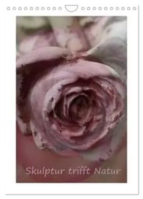 CALVENDO / Kügler |  Skulptur und Natur (Wandkalender 2025 DIN A4 hoch), CALVENDO Monatskalender | Sonstiges |  Sack Fachmedien