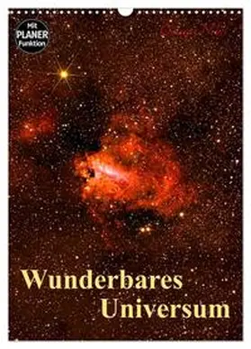 CALVENDO / MonarchC |  Wunderbares Universum (Wandkalender 2025 DIN A3 hoch), CALVENDO Monatskalender | Sonstiges |  Sack Fachmedien