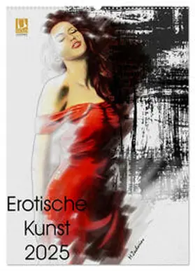 CALVENDO / Zacharias |  Erotische Kunst 2025 (Wandkalender 2025 DIN A2 hoch), CALVENDO Monatskalender | Sonstiges |  Sack Fachmedien