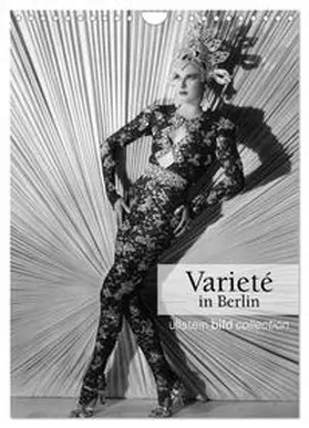 CALVENDO / bild Axel Springer Syndication GmbH |  Varieté in Berlin (Wandkalender 2025 DIN A4 hoch), CALVENDO Monatskalender | Sonstiges |  Sack Fachmedien