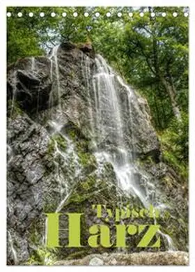 CALVENDO / Weiß |  Typisch Harz (Tischkalender 2025 DIN A5 hoch), CALVENDO Monatskalender | Sonstiges |  Sack Fachmedien
