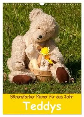 CALVENDO / Bölts |  Bärenstarker Planer für das Jahr – Teddys (Wandkalender 2025 DIN A3 hoch), CALVENDO Monatskalender | Sonstiges |  Sack Fachmedien
