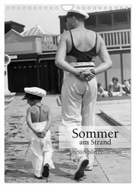 CALVENDO / bild Axel Springer Syndication GmbH |  Sommer am Strand (Wandkalender 2025 DIN A4 hoch), CALVENDO Monatskalender | Sonstiges |  Sack Fachmedien