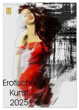 CALVENDO / Zacharias |  Erotische Kunst 2025 (Wandkalender 2025 DIN A4 hoch), CALVENDO Monatskalender | Sonstiges |  Sack Fachmedien