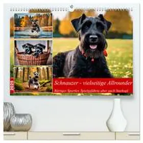 CALVENDO / Kleemann |  Schnauzer - vielseitige Allrounder (hochwertiger Premium Wandkalender 2025 DIN A2 quer), Kunstdruck in Hochglanz | Sonstiges |  Sack Fachmedien
