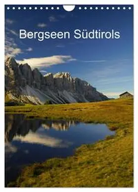 CALVENDO / G. | Bergseen Südtirols (Wandkalender 2025 DIN A4 hoch), CALVENDO Monatskalender | Sonstiges | 978-3-457-04630-2 | www.sack.de