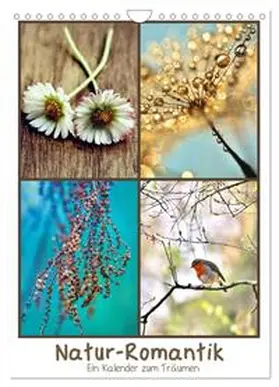 CALVENDO / Delgado |  Natur-Romantik (Wandkalender 2025 DIN A4 hoch), CALVENDO Monatskalender | Sonstiges |  Sack Fachmedien