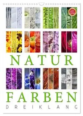 CALVENDO / Cross |  Natur Farben Dreiklang (Wandkalender 2025 DIN A3 hoch), CALVENDO Monatskalender | Sonstiges |  Sack Fachmedien