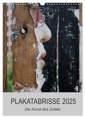 CALVENDO / Stolzenburg |  Plakatabrisse 2025 - Die Kunst des Zufalls / Planer (Wandkalender 2025 DIN A3 hoch), CALVENDO Monatskalender | Sonstiges |  Sack Fachmedien